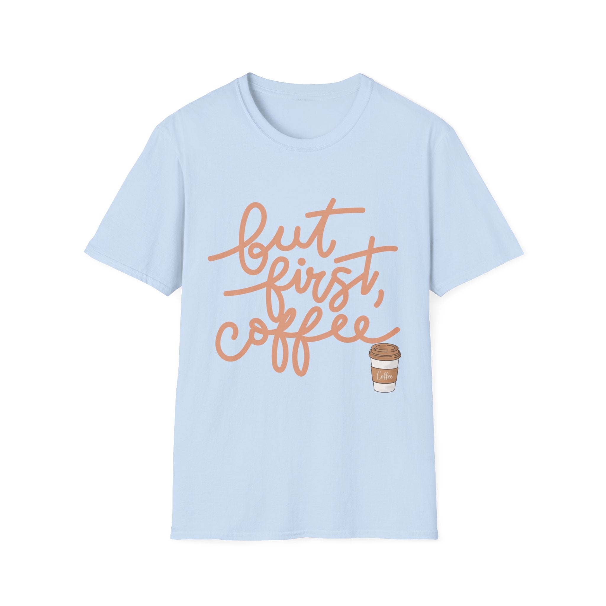 But First Coffee T‑Shirt — 'But First, Coffee' Script Tee for Coffee Lovers