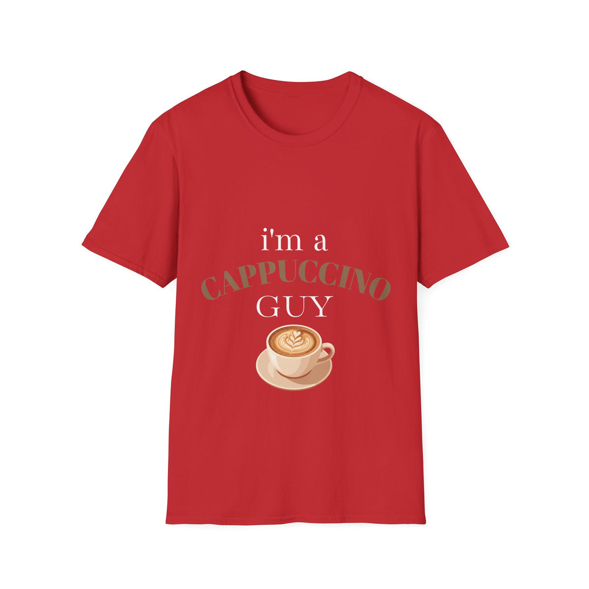 Cappuccino Guy T-Shirt – “I’m a Cappuccino Guy” Coffee Lover Tee