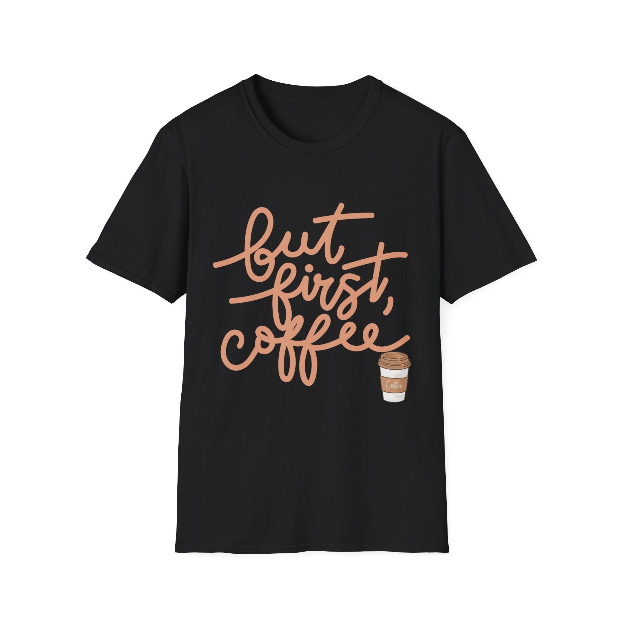 But First Coffee T‑Shirt — 'But First, Coffee' Script Tee for Coffee Lovers