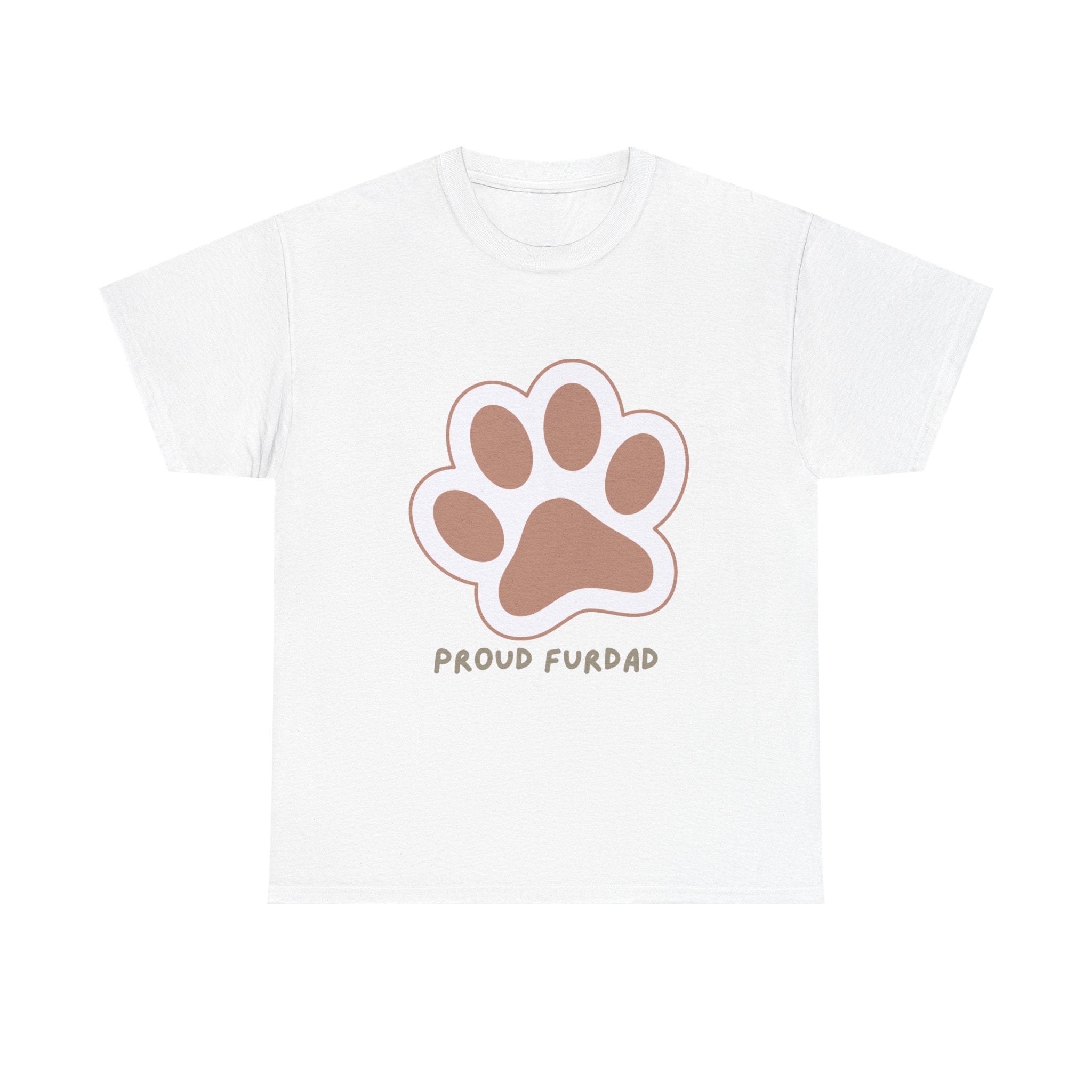 Proud FurDad T-Shirt — Cute Paw Print Dad Tee for Pet Owners