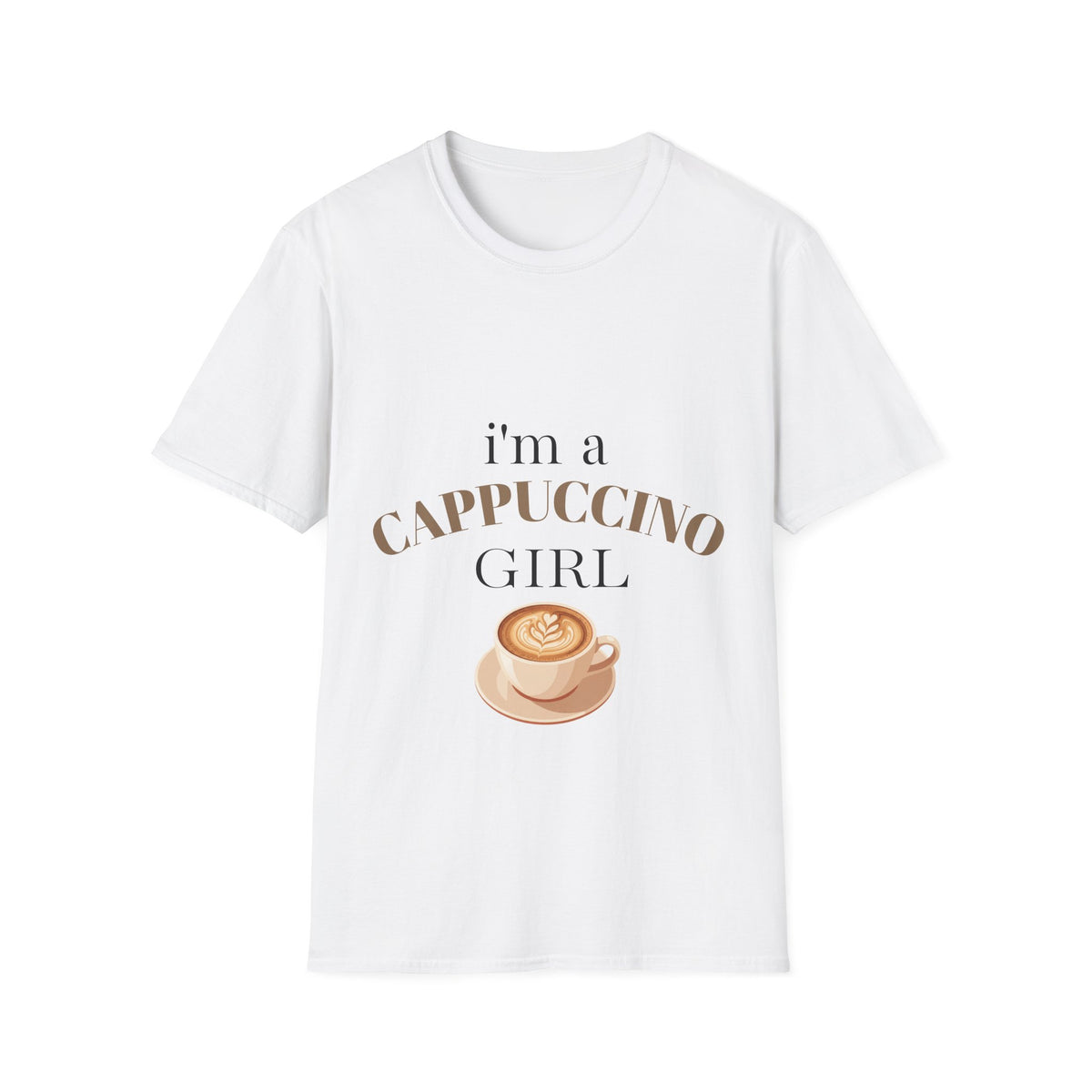 Cappuccino Girl T-Shirt – “I’m a Cappuccino Girl” Coffee Lover Tee
