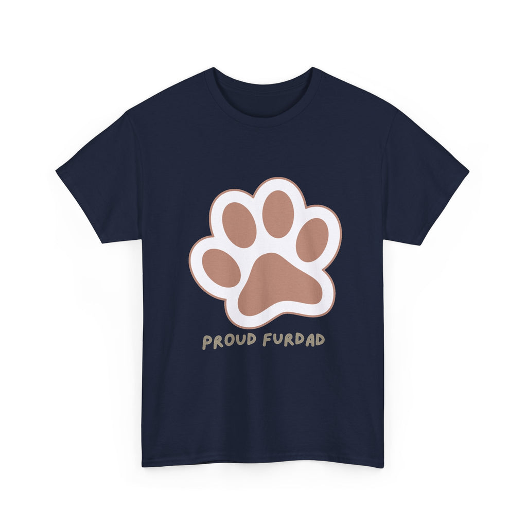 Proud FurDad T-Shirt — Cute Paw Print Dad Tee for Pet Owners