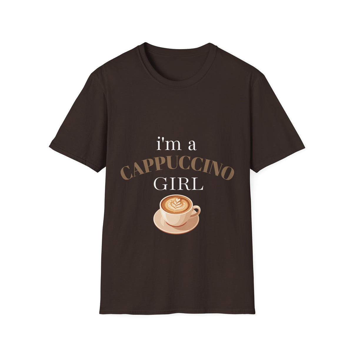 Copy of Cappuccino Girl T-Shirt – “I’m a Cappuccino Girl” Coffee Lover Tee