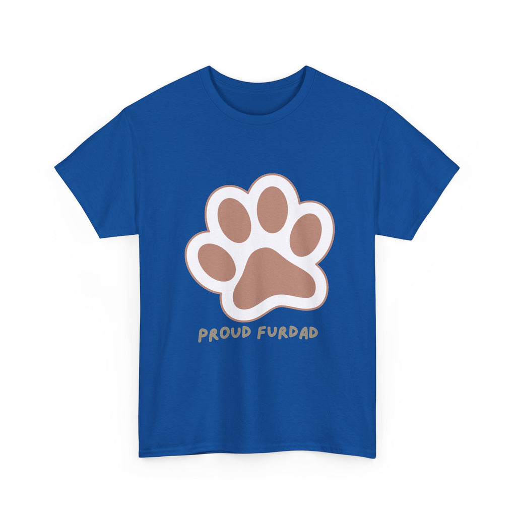 Proud FurDad T-Shirt — Cute Paw Print Dad Tee for Pet Owners